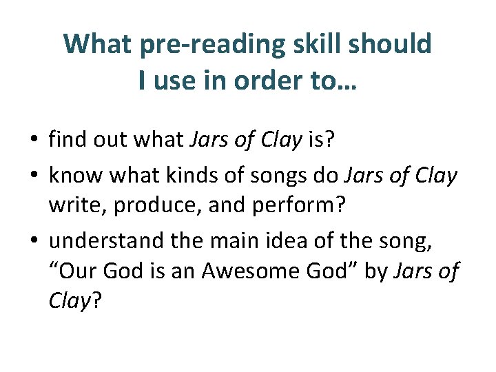 What pre-reading skill should I use in order to… • find out what Jars