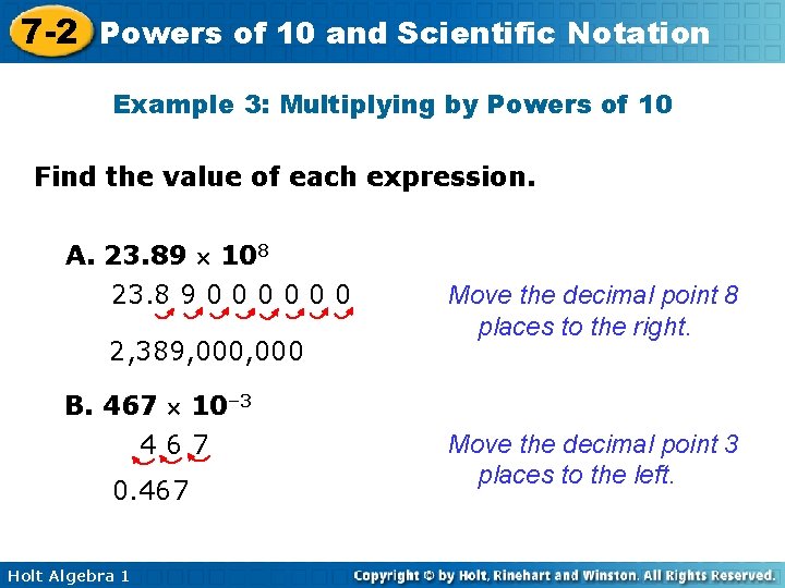 7 -2 Powers of 10 and Scientific Notation Example 3: Multiplying by Powers of