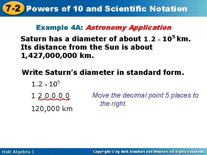 7 -2 Powers of 10 and Scientific Notation Example 4 A: Astronomy Application Saturn