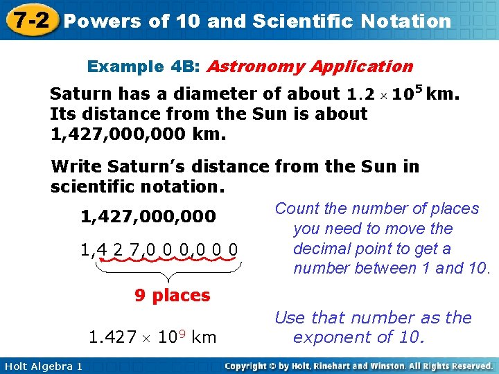 7 -2 Powers of 10 and Scientific Notation Example 4 B: Astronomy Application Saturn