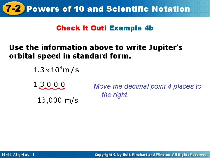 7 -2 Powers of 10 and Scientific Notation Check It Out! Example 4 b