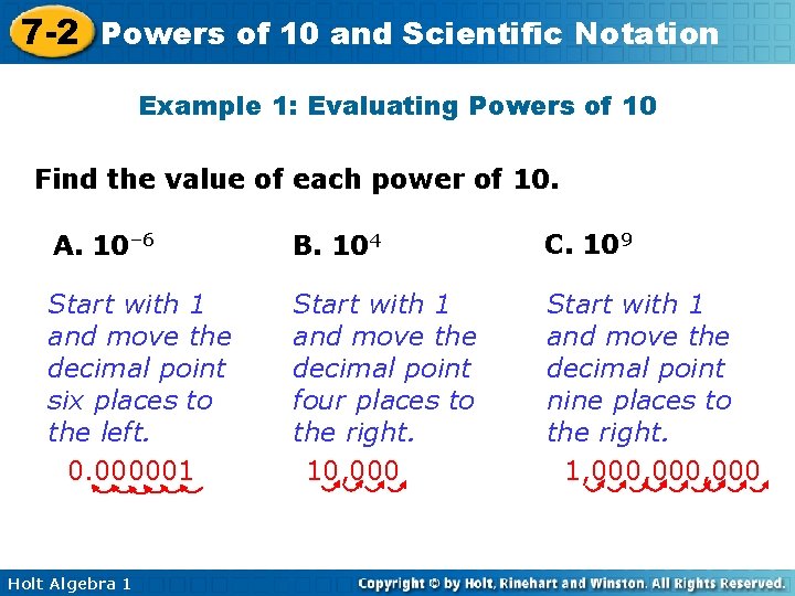 7 -2 Powers of 10 and Scientific Notation Example 1: Evaluating Powers of 10