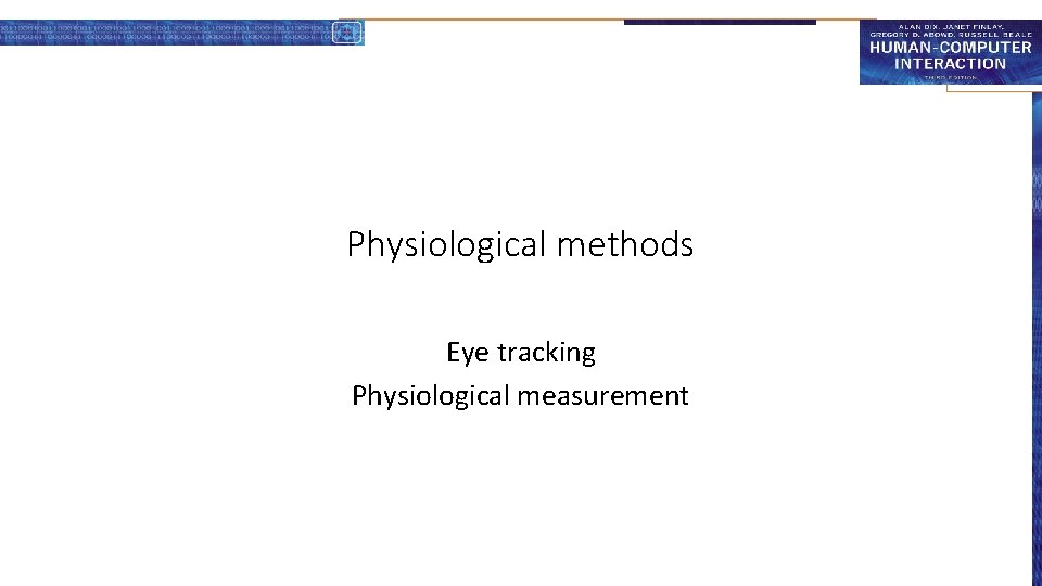 Physiological methods Eye tracking Physiological measurement 