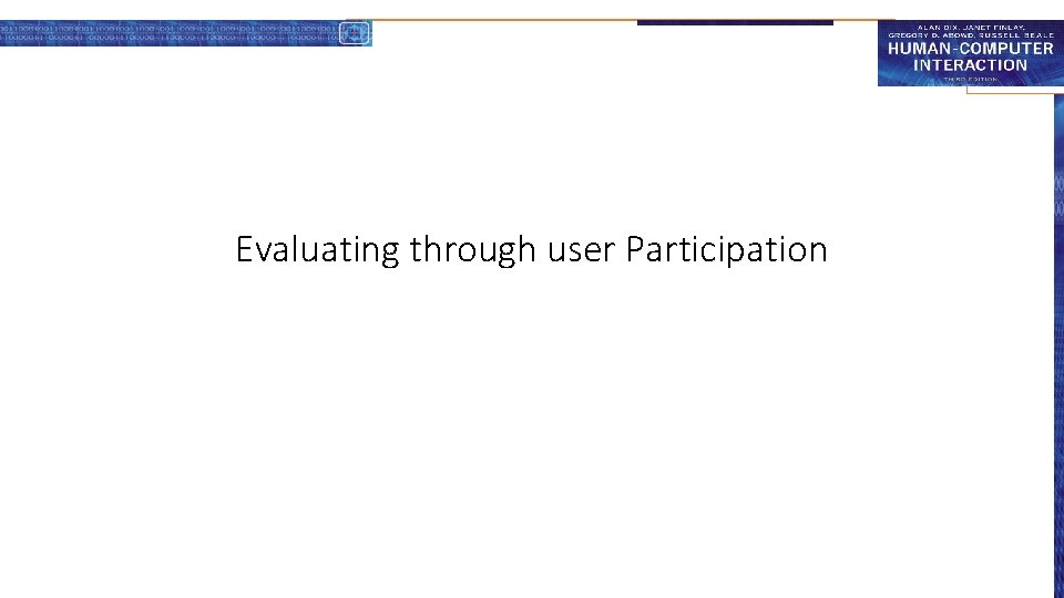 Evaluating through user Participation 