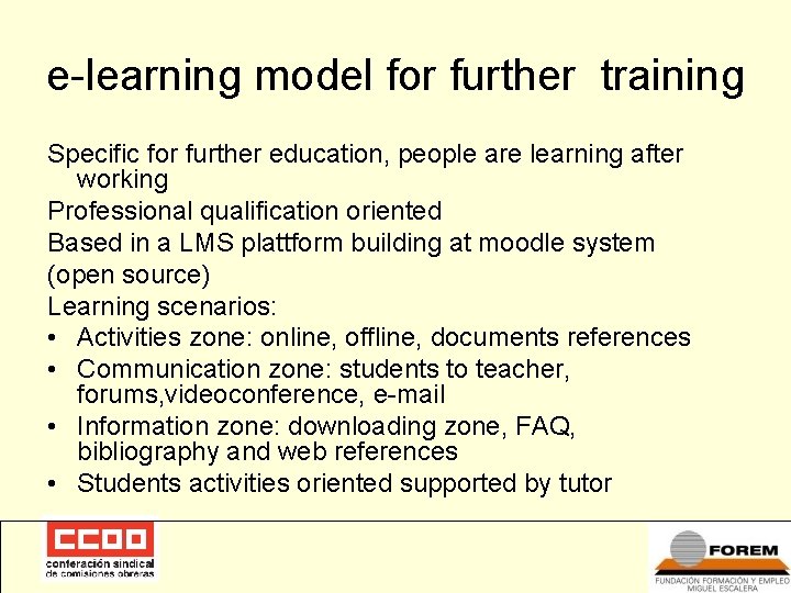 e-learning model for further training Specific for further education, people are learning after working