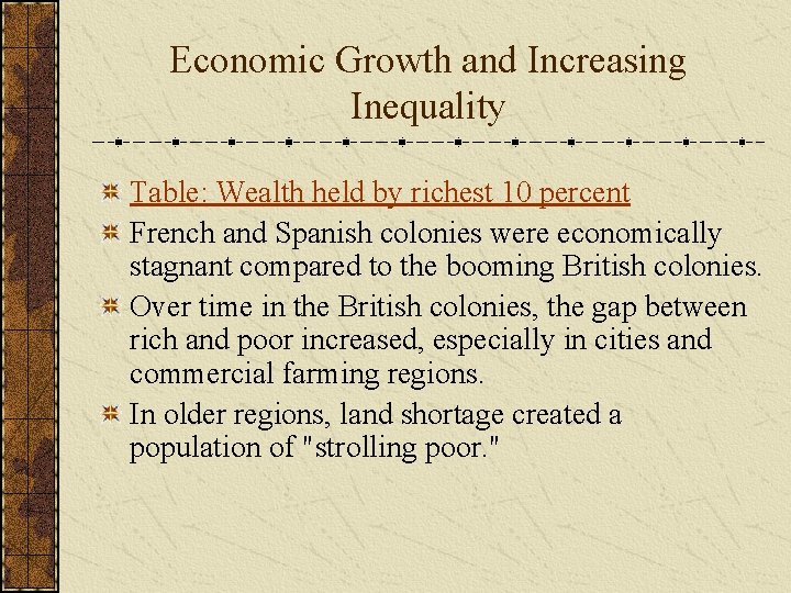 Economic Growth and Increasing Inequality Table: Wealth held by richest 10 percent French and