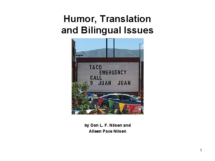 Humor, Translation and Bilingual Issues by Don L. F. Nilsen and Alleen Pace Nilsen