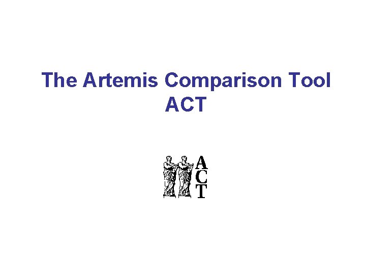 The Artemis Comparison Tool ACT 