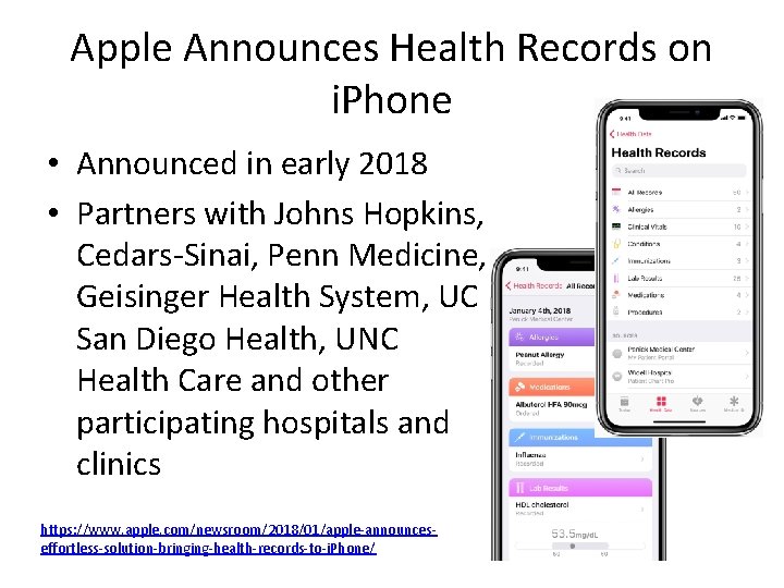 Apple Announces Health Records on i. Phone • Announced in early 2018 • Partners Apple Announces Health Records on i. Phone • Announced in early 2018 • Partners