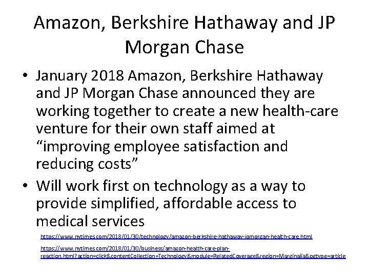 Amazon, Berkshire Hathaway and JP Morgan Chase • January 2018 Amazon, Berkshire Hathaway and Amazon, Berkshire Hathaway and JP Morgan Chase • January 2018 Amazon, Berkshire Hathaway and