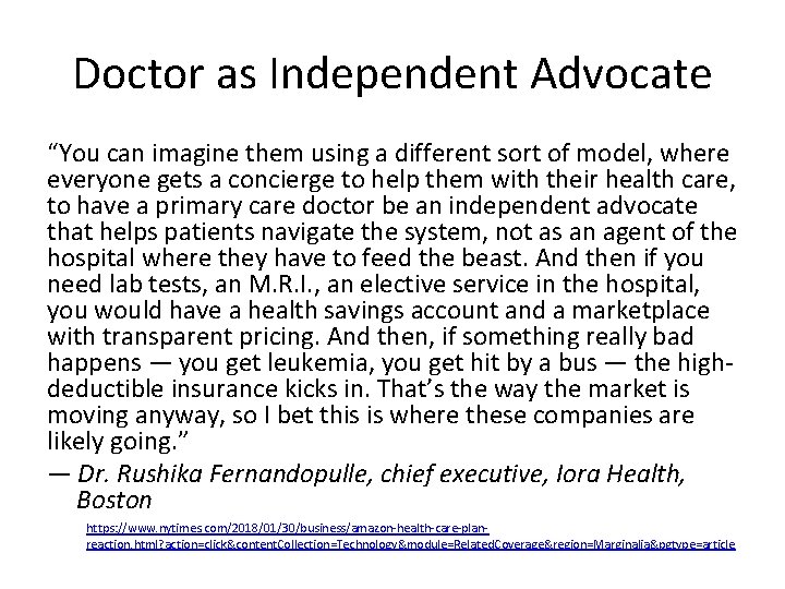 Doctor as Independent Advocate “You can imagine them using a different sort of model, Doctor as Independent Advocate “You can imagine them using a different sort of model,