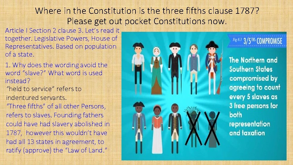 Where in the Constitution is the three fifths clause 1787? Please get out pocket