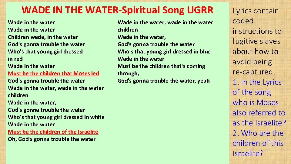 WADE IN THE WATER-Spiritual Song UGRR Wade in the water Children wade, in the