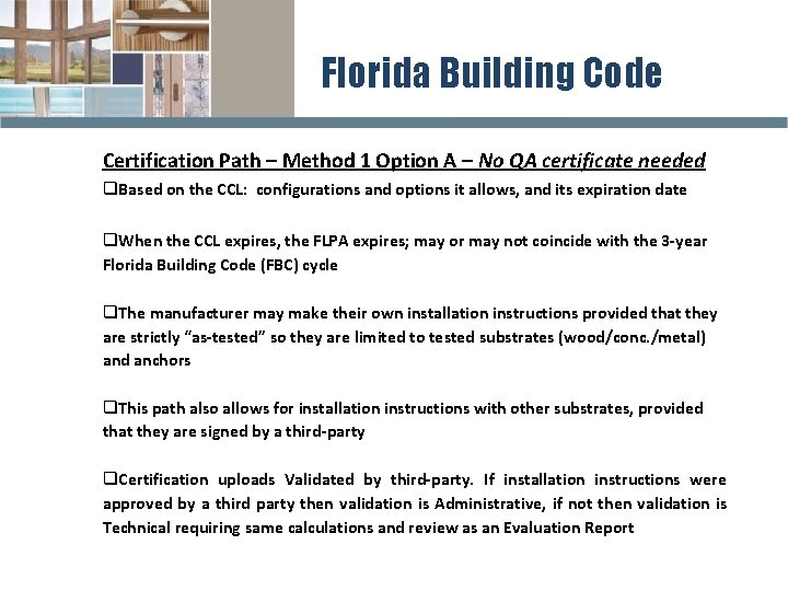 Florida Building Code Certification Path – Method 1 Option A – No QA certificate