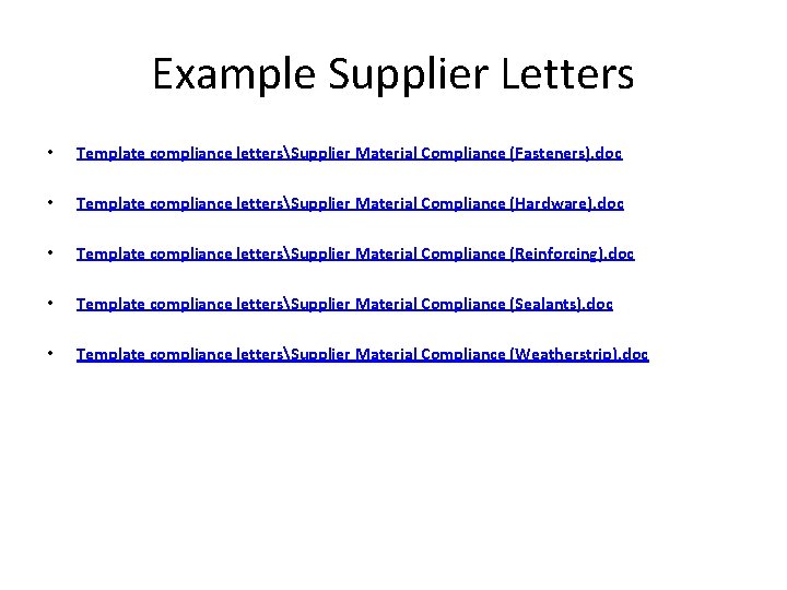 Example Supplier Letters • Template compliance lettersSupplier Material Compliance (Fasteners). doc • Template compliance