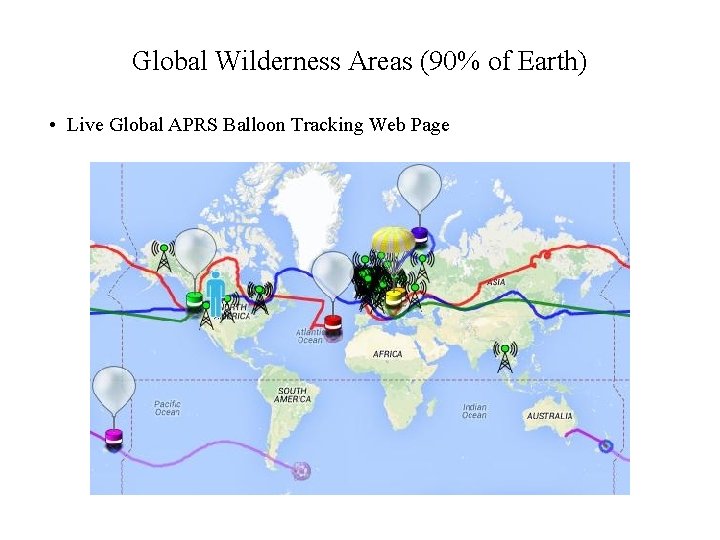 Global Wilderness Areas (90% of Earth) • Live Global APRS Balloon Tracking Web Page