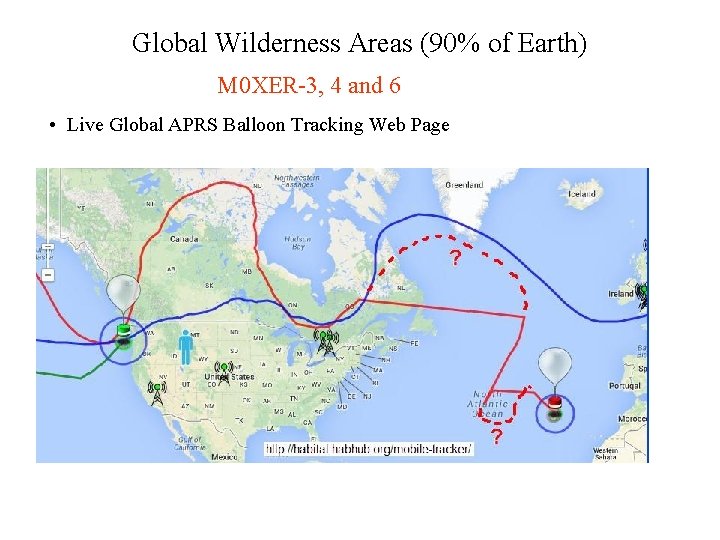 Global Wilderness Areas (90% of Earth) M 0 XER-3, 4 and 6 • Live
