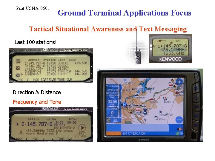Psat USNA-0601 Ground Terminal Applications Focus Tactical Situational Awareness and Text Messaging Last 100