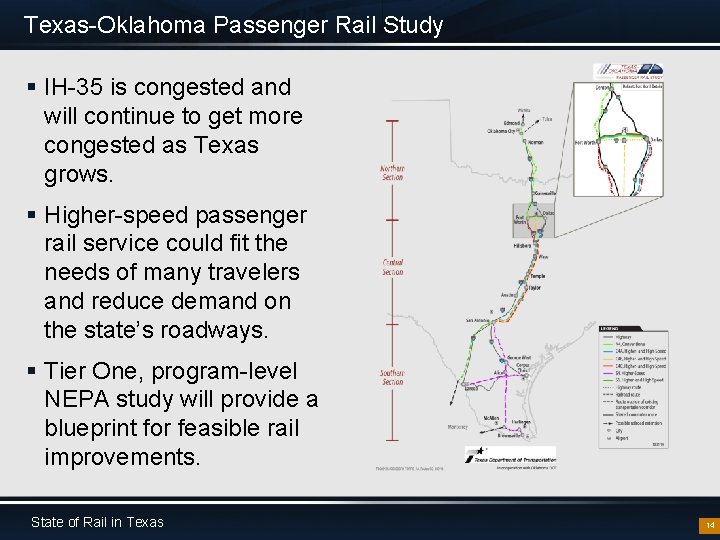 Texas-Oklahoma Passenger Rail Study § IH-35 is congested and will continue to get more