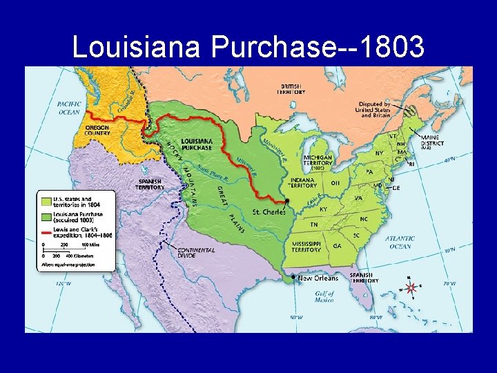 Louisiana Purchase--1803 