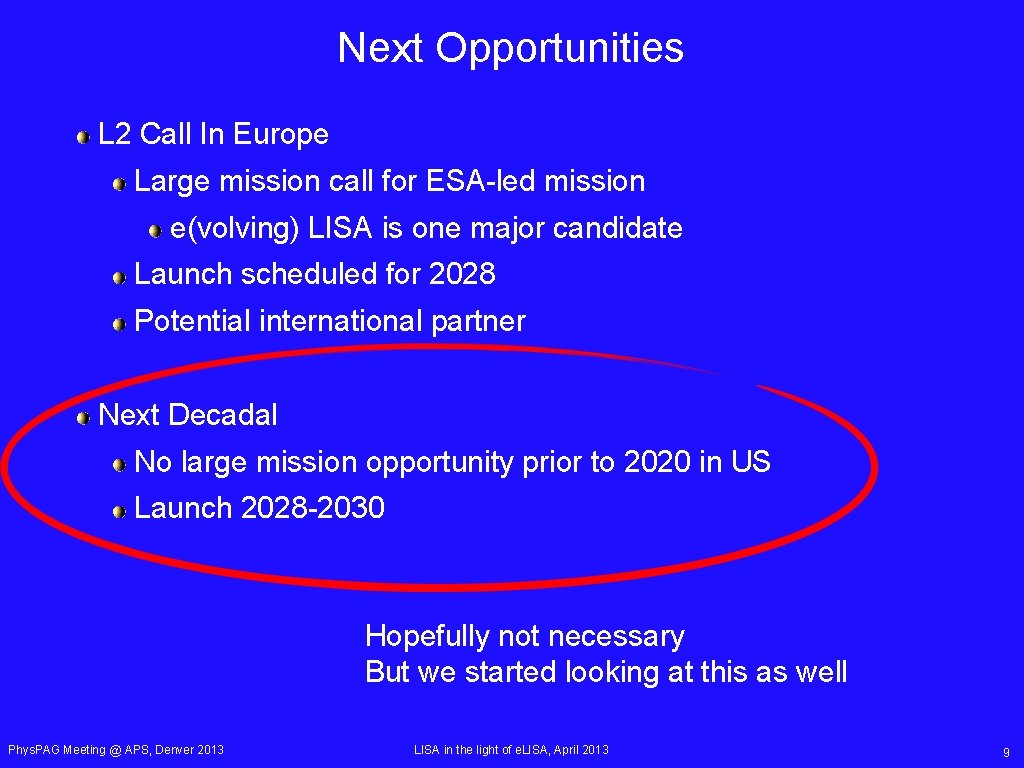 Next Opportunities L 2 Call In Europe Large mission call for ESA-led mission e(volving)