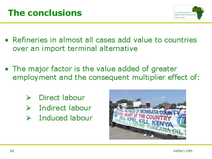 The conclusions • Refineries in almost all cases add value to countries over an