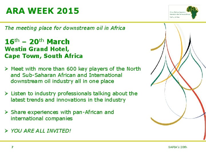 ARA WEEK 2015 The meeting place for downstream oil in Africa 16 th –