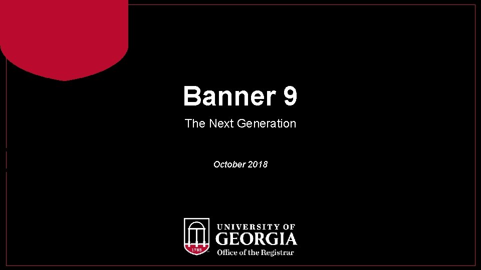 Banner 9 The Next Generation • The Next Generation • 2018 October 2018 