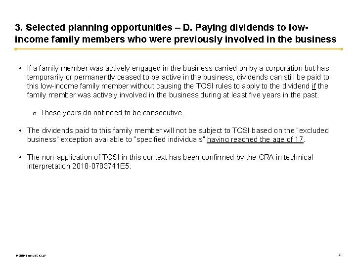 3. Selected planning opportunities – D. Paying dividends to lowincome family members who were