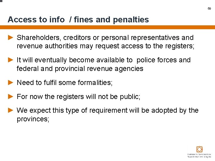 59 Access to info / fines and penalties ► Shareholders, creditors or personal representatives