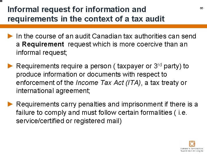 Informal request for information and requirements in the context of a tax audit 65
