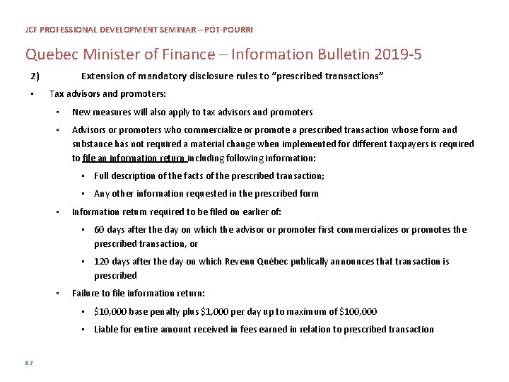 JCF PROFESSIONAL DEVELOPMENT SEMINAR – POT-POURRI Quebec Minister of Finance – Information Bulletin 2019
