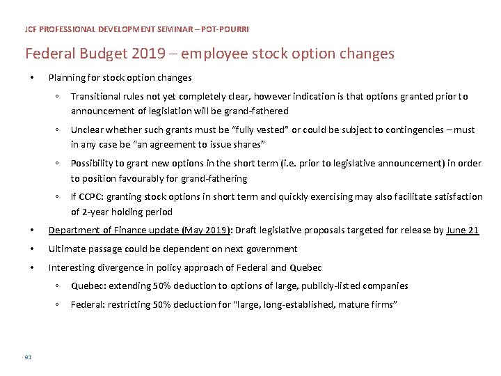 JCF PROFESSIONAL DEVELOPMENT SEMINAR – POT-POURRI Federal Budget 2019 – employee stock option changes