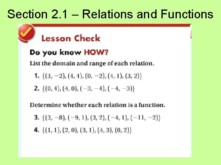 Section 2. 1 – Relations and Functions 