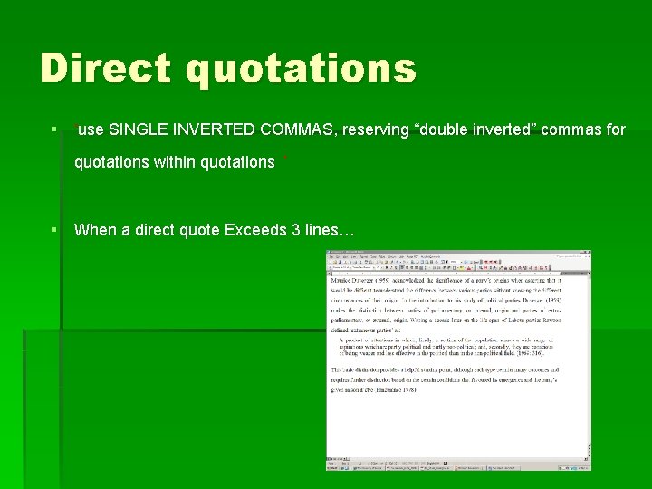 Direct quotations § ‘use SINGLE INVERTED COMMAS, reserving “double inverted” commas for quotations within