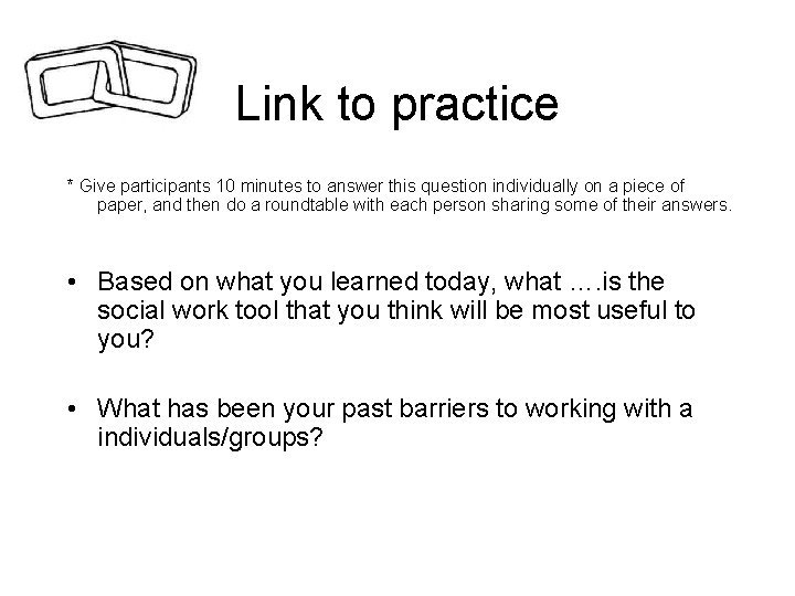 Link to practice * Give participants 10 minutes to answer this question individually on