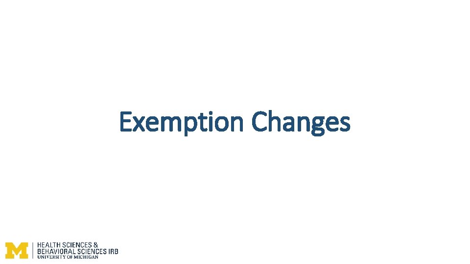 Exemption Changes Exemption Changes