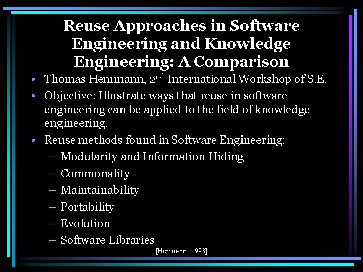 Reuse Approaches in Software Engineering and Knowledge Engineering: A Comparison • Thomas Hemmann, 2