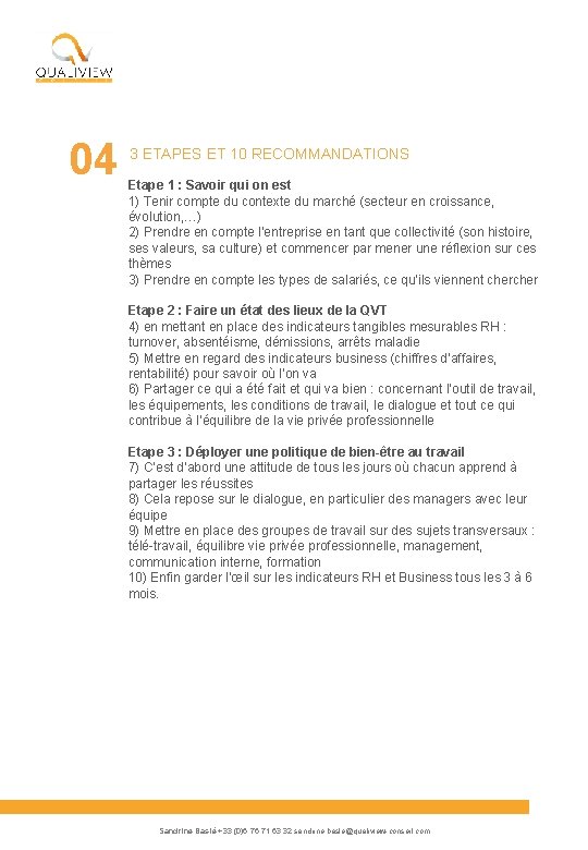 04 3 ETAPES ET 10 RECOMMANDATIONS Etape 1 : Savoir qui on est 1)