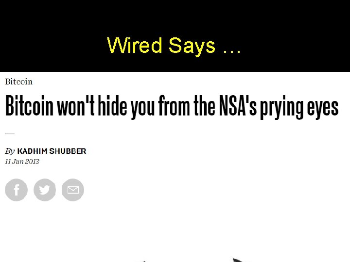 Wired Says … 3 Wired Says … 3