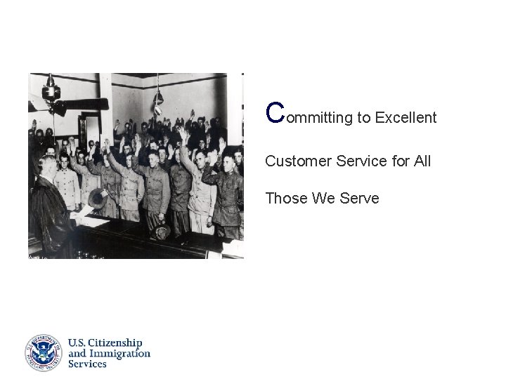 Committing to Excellent Customer Service for All Those We Serve Presenter’s Name June 17, Committing to Excellent Customer Service for All Those We Serve Presenter’s Name June 17,