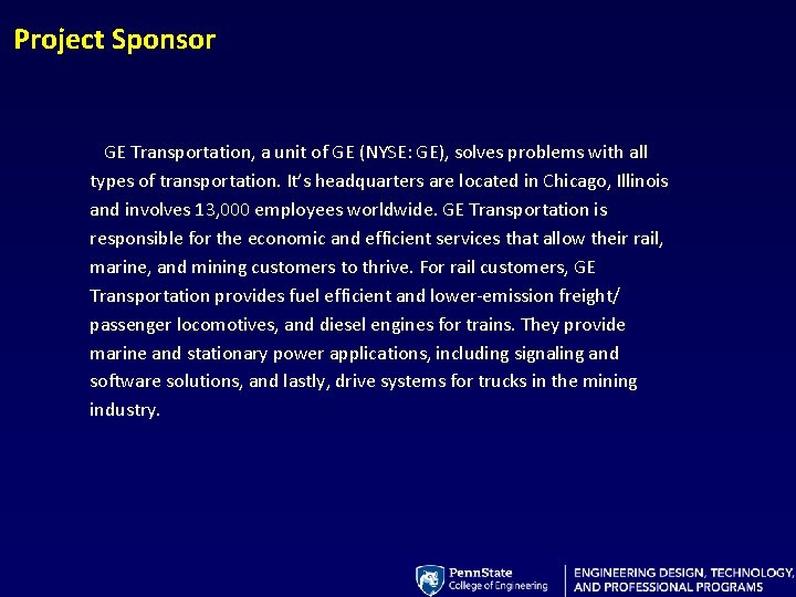 Project Sponsor GE Transportation, a unit of GE (NYSE: GE), solves problems with all