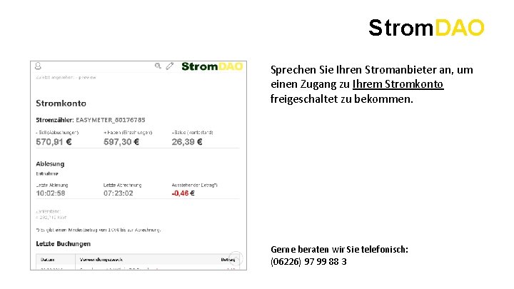 Strom. DAO Sprechen Sie Ihren Stromanbieter an, um einen Zugang zu Ihrem Stromkonto freigeschaltet