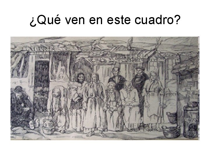 ¿Qué ven en este cuadro? 