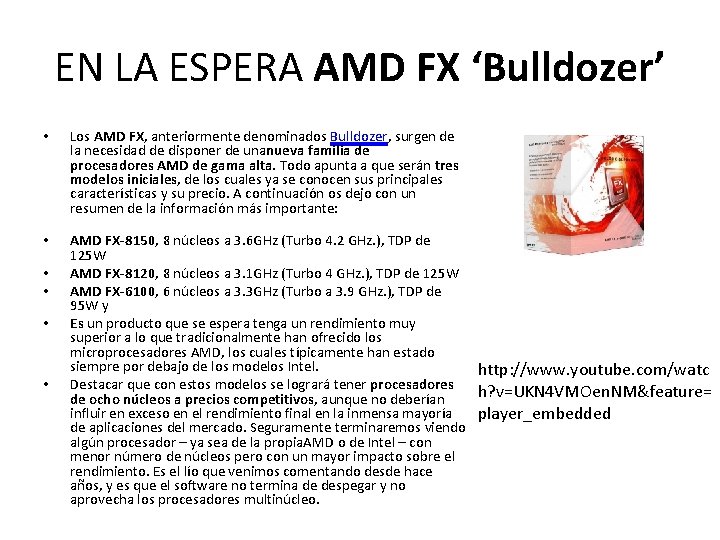 EN LA ESPERA AMD FX ‘Bulldozer’ • Los AMD FX, anteriormente denominados Bulldozer, surgen