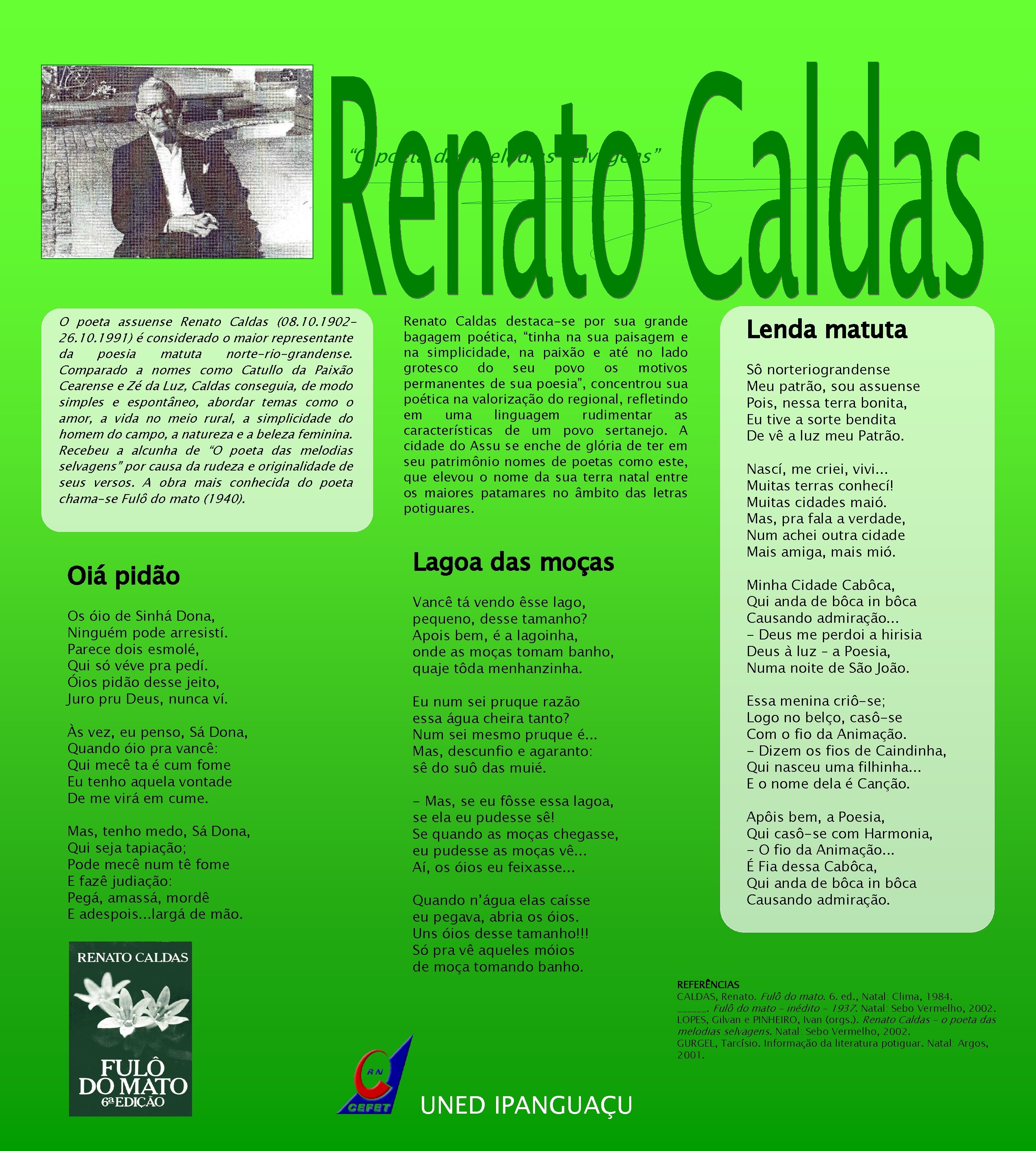 “O poeta das melodias selvagens” O poeta assuense Renato Caldas (08. 10. 190226. 10.