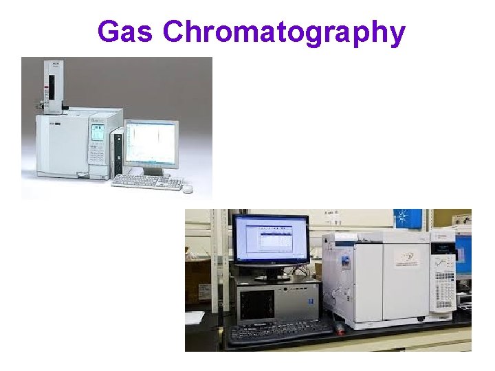 Gas Chromatography 