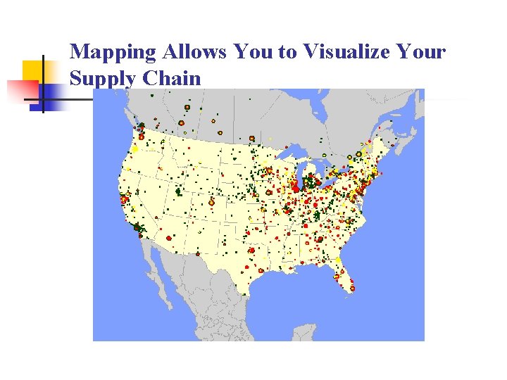 Mapping Allows You to Visualize Your Supply Chain 