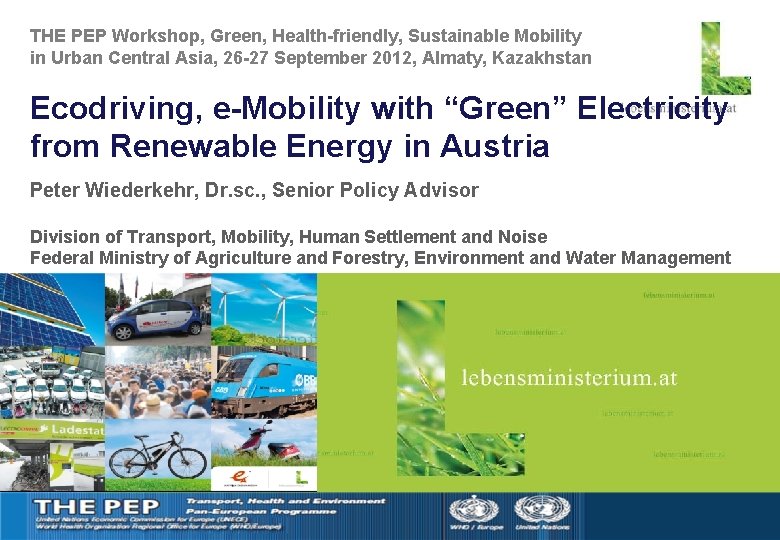 THE PEP Workshop, Green, Health-friendly, Sustainable Mobility in Urban Central Asia, 26 -27 September