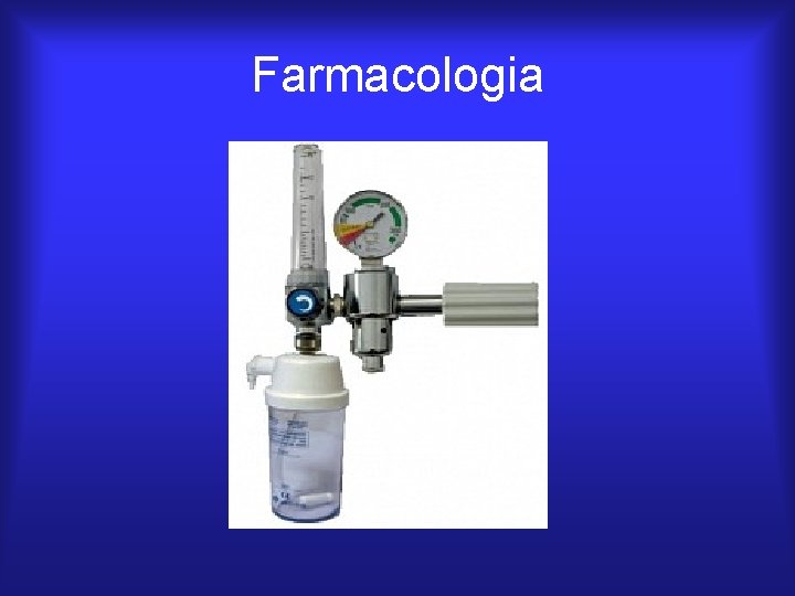 Farmacologia 